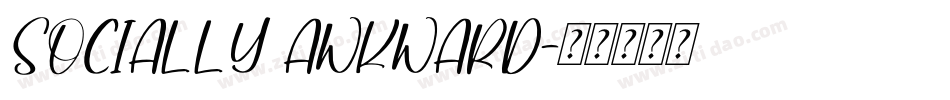 Socially Awkward字体转换